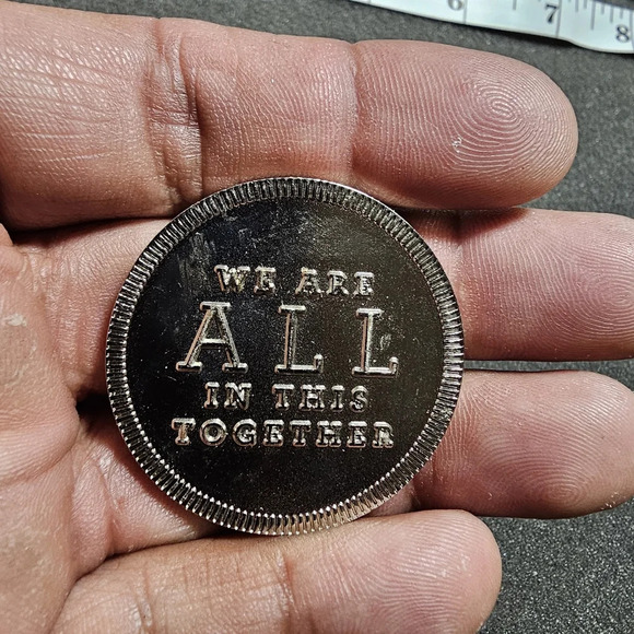We Are All In This Together Powered By Hope Silver Tone Copper Token Coin shows - Picture 3 of 4